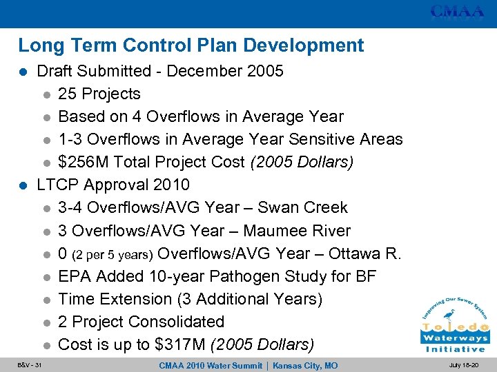 Long Term Control Plan Development Draft Submitted - December 2005 l 25 Projects l