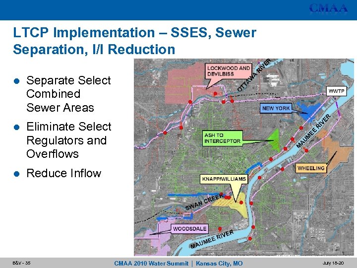LTCP Implementation – SSES, Sewer Separation, I/I Reduction l Separate Select Combined Sewer Areas