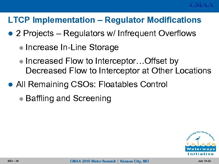 LTCP Implementation – Regulator Modifications l 2 Projects – Regulators w/ Infrequent Overflows l