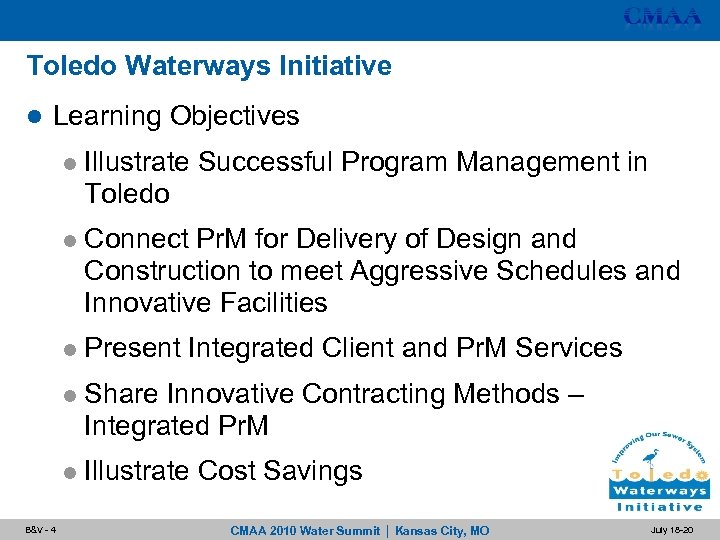 Toledo Waterways Initiative l Learning Objectives l l Connect Pr. M for Delivery of