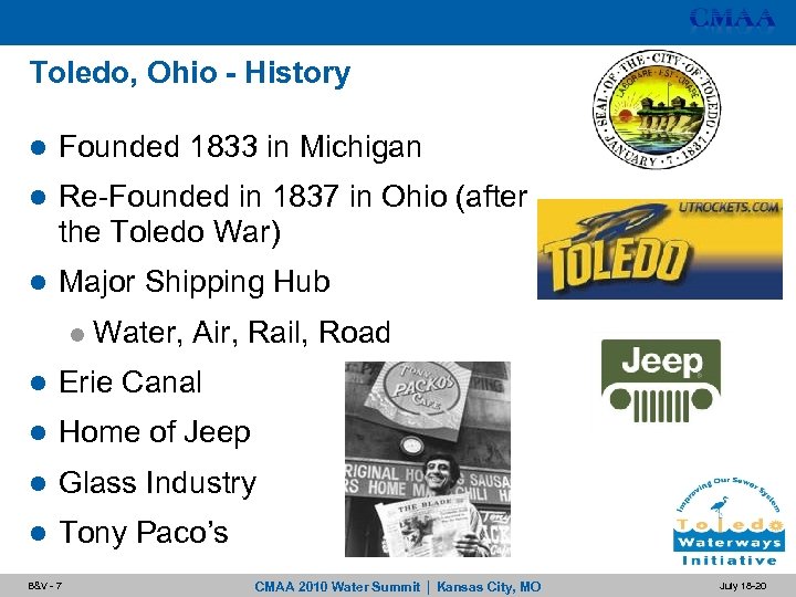 Toledo, Ohio - History l Founded 1833 in Michigan l Re-Founded in 1837 in