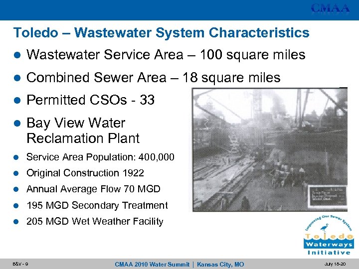 Toledo – Wastewater System Characteristics l Wastewater Service Area – 100 square miles l