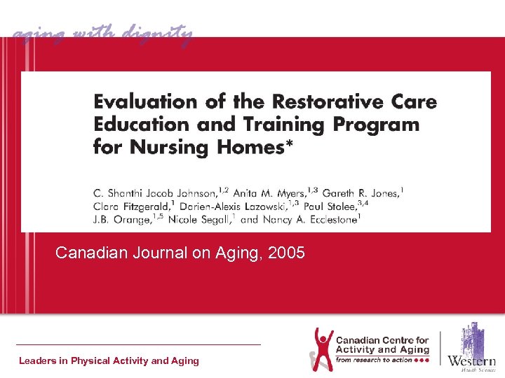 Canadian Journal on Aging, 2005 Leaders in Physical Activity and Aging 