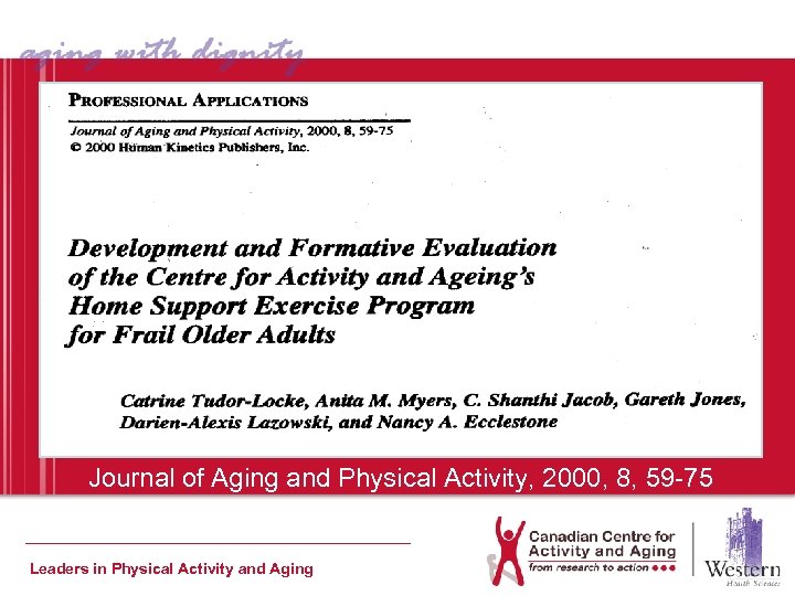 Journal of Aging and Physical Activity, 2000, 8, 59 -75 Leaders in Physical Activity