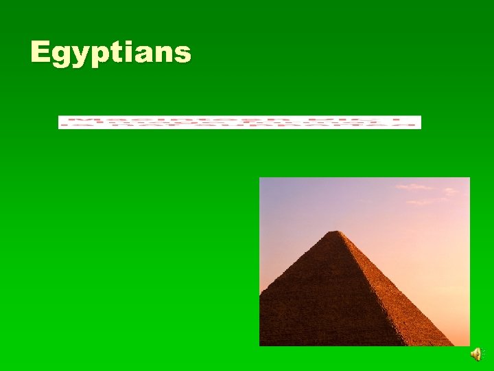 Egyptians 