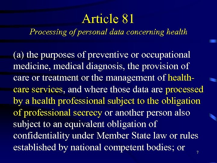 Article 81 Processing of personal data concerning health (a) the purposes of preventive or