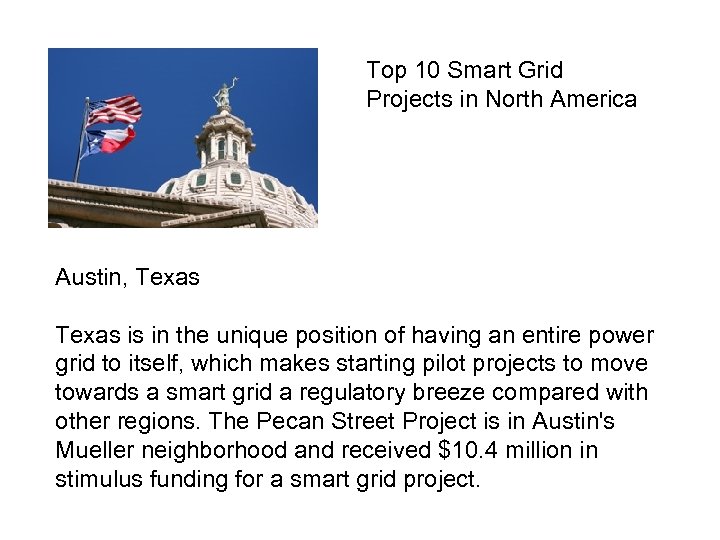 Top 10 Smart Grid Projects in North America Austin, Texas is in the unique