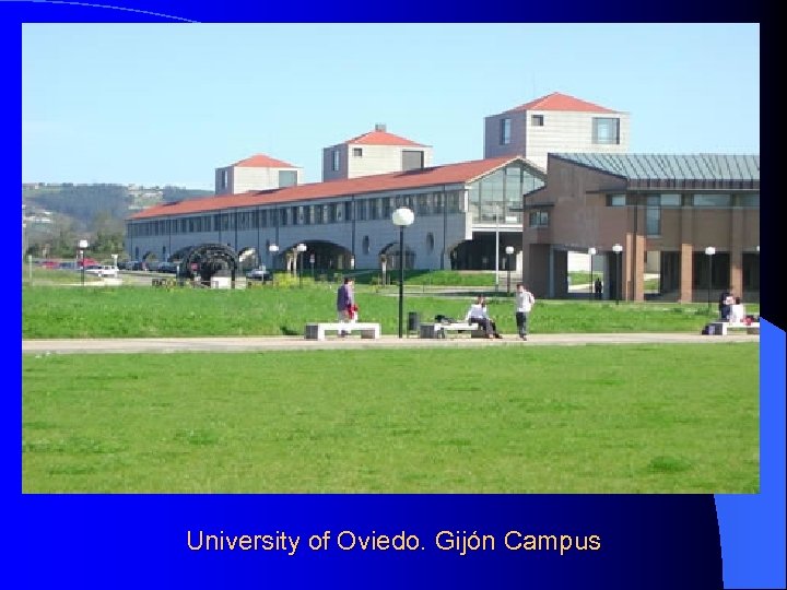 University of Oviedo. Gijón Campus 
