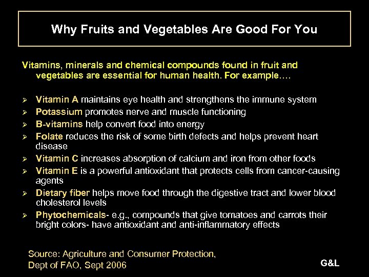 Why Fruits and Vegetables Are Good For You Vitamins, minerals and chemical compounds found