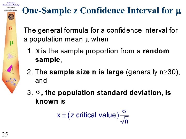 One-Sample z Confidence Interval for m 25 