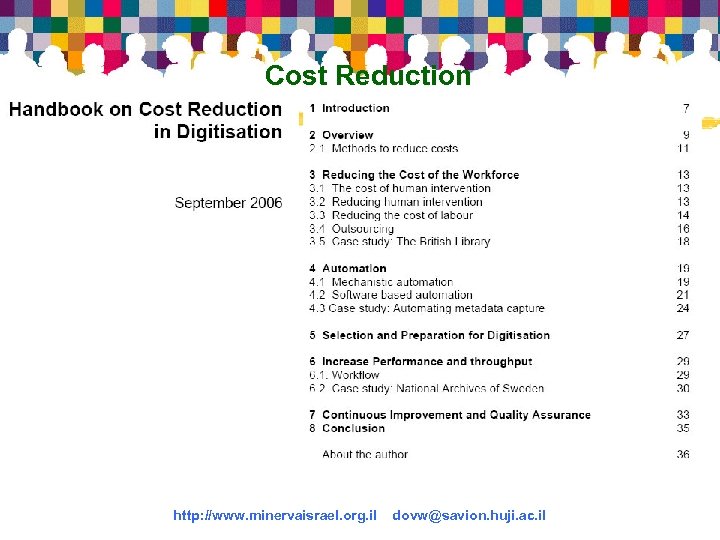 Cost Reduction http: //www. minervaisrael. org. il dovw@savion. huji. ac. il 