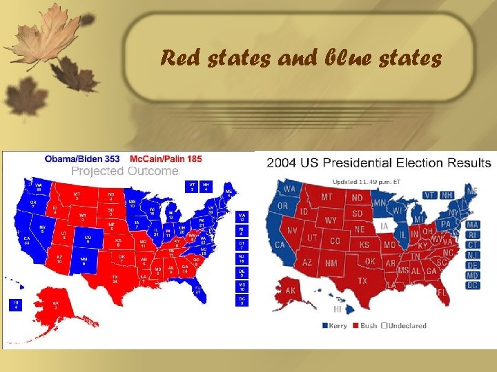 Red states and blue states 