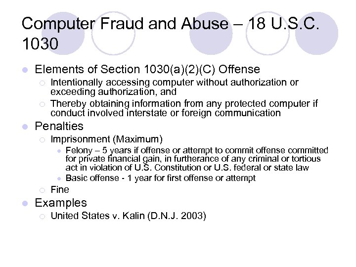 Computer Fraud and Abuse – 18 U. S. C. 1030 l Elements of Section
