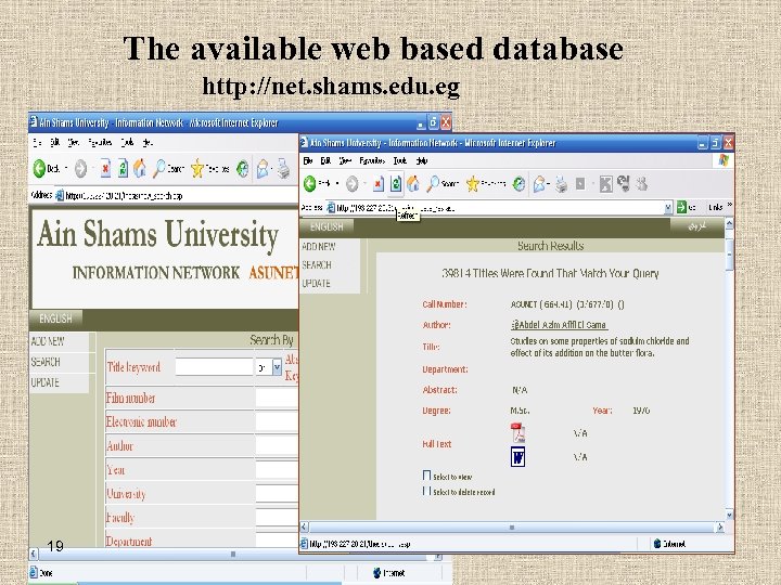 The available web based database http: //net. shams. edu. eg 19 