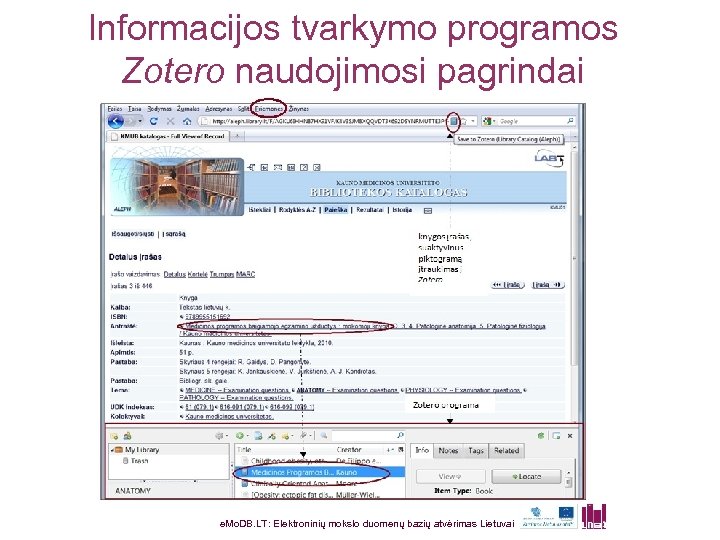 Informacijos tvarkymo programos Zotero naudojimosi pagrindai e. Mo. DB. LT: Elektroninių mokslo duomenų bazių