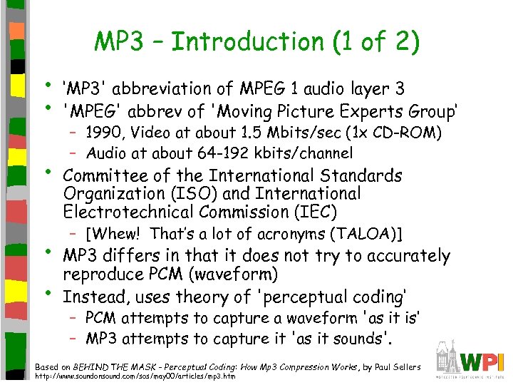MP 3 – Introduction (1 of 2) • • • ‘MP 3' abbreviation of