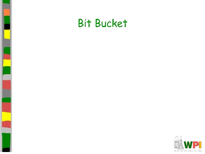Bit Bucket 