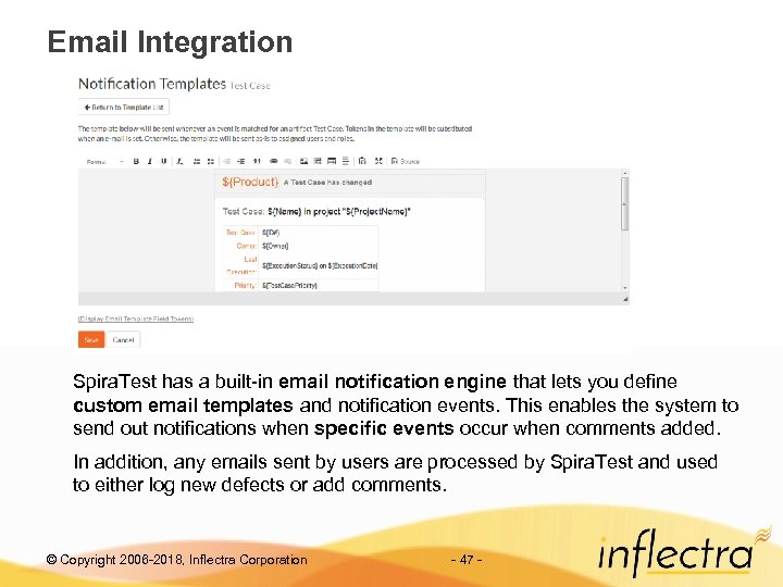 Email Integration Spira. Test has a built-in email notification engine that lets you define