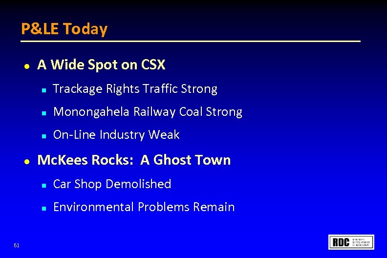 P&LE Today l A Wide Spot on CSX n n Monongahela Railway Coal Strong