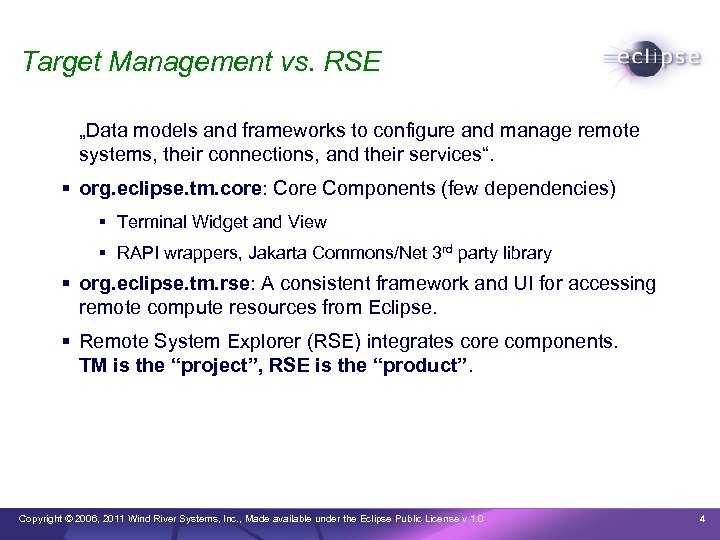 Target Management vs. RSE „Data models and frameworks to configure and manage remote systems,