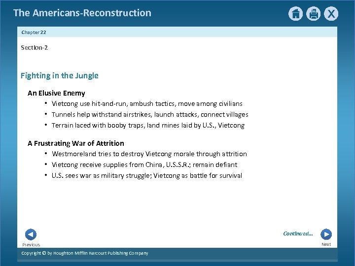 The Americans-Reconstruction Chapter 22 Section-2 Fighting in the Jungle An Elusive Enemy • Vietcong