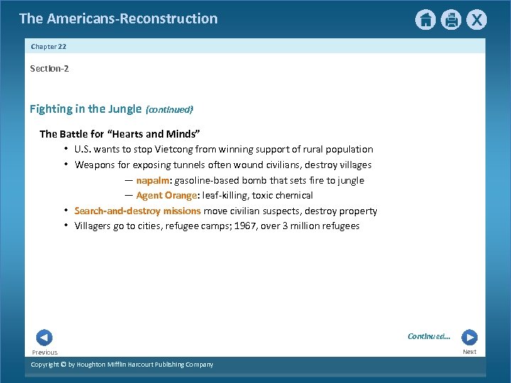 The Americans-Reconstruction Chapter 22 Section-2 Fighting in the Jungle {continued} The Battle for “Hearts