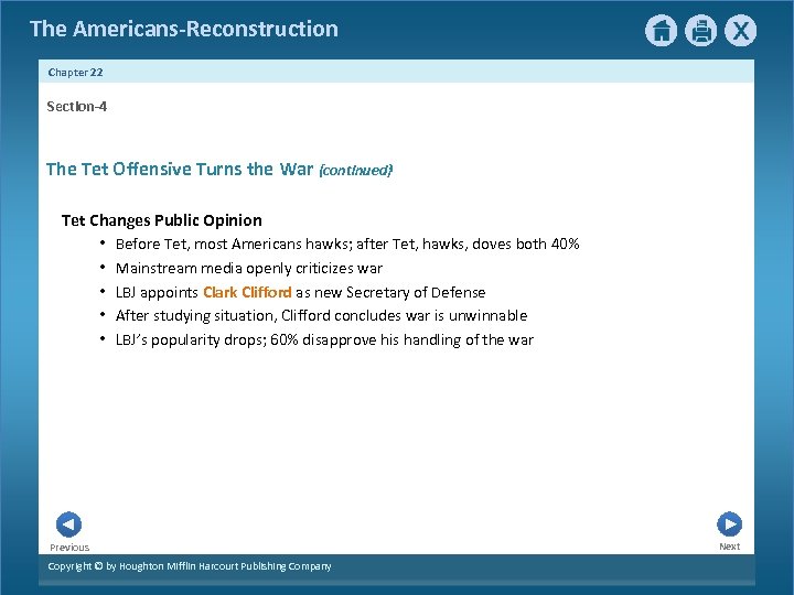 The Americans-Reconstruction Chapter 22 Section-4 The Tet Offensive Turns the War {continued} Tet Changes