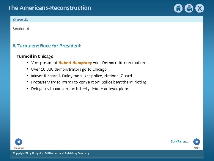 The Americans-Reconstruction Chapter 22 Section-4 A Turbulent Race for President Turmoil in Chicago •