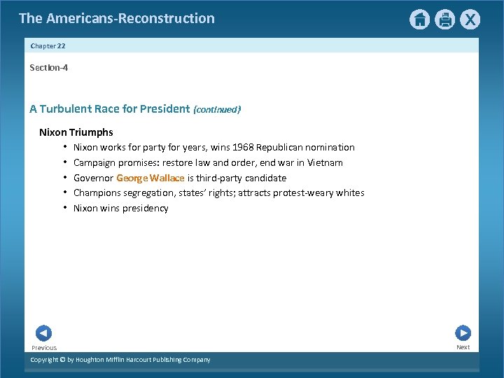 The Americans-Reconstruction Chapter 22 Section-4 A Turbulent Race for President {continued} Nixon Triumphs •
