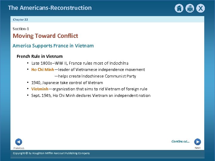 The Americans-Reconstruction Chapter 22 Section-1 Moving Toward Conflict America Supports France in Vietnam French