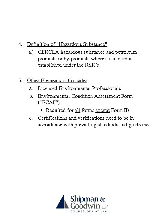 4. Definition of "Hazardous Substance" a) CERCLA hazardous substance and petroleum products or by-products