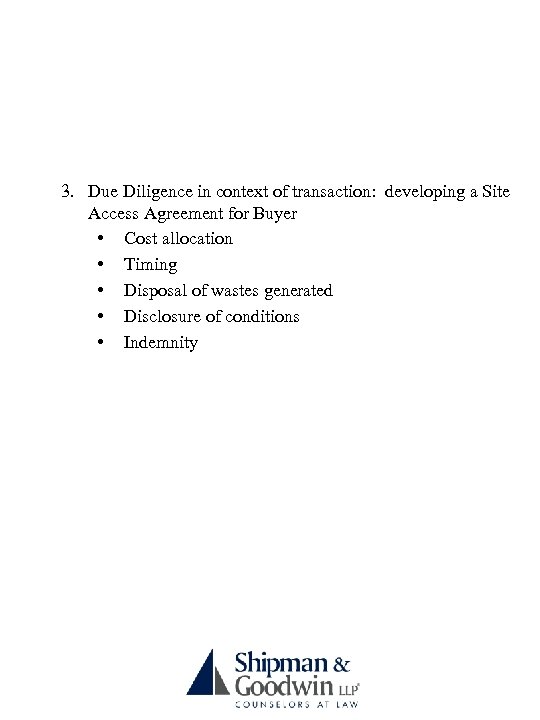 3. Due Diligence in context of transaction: developing a Site Access Agreement for Buyer