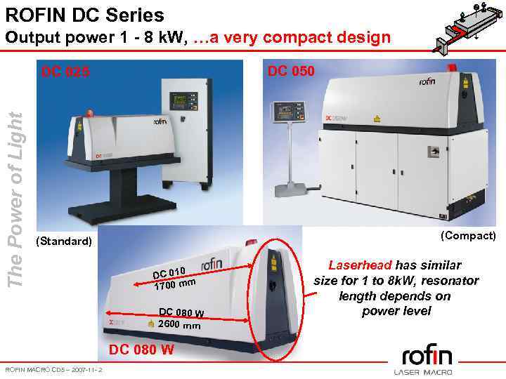 ROFIN DC Series Output power 1 - 8 k. W, …a very compact design