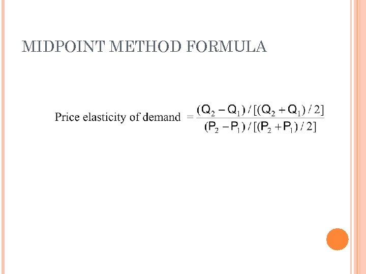 MIDPOINT METHOD FORMULA 