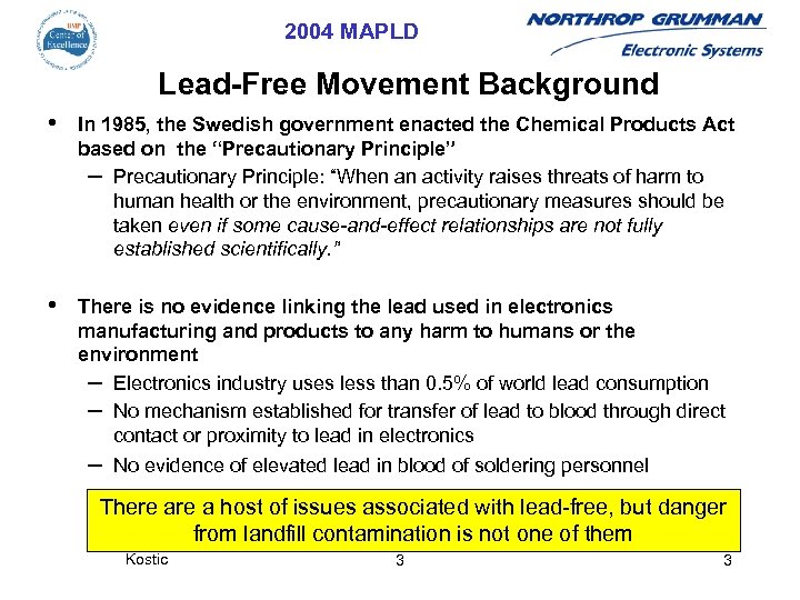 2004 MAPLD Lead-Free Movement Background • In 1985, the Swedish government enacted the Chemical