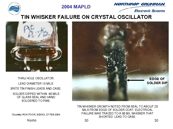 2004 MAPLD TIN WHISKER FAILURE ON CRYSTAL OSCILLATOR THRU HOLE OSCILLATOR. EDGE OF SOLDER