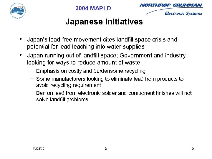 2004 MAPLD Japanese Initiatives • Japan’s lead-free movement cites landfill space crisis and potential