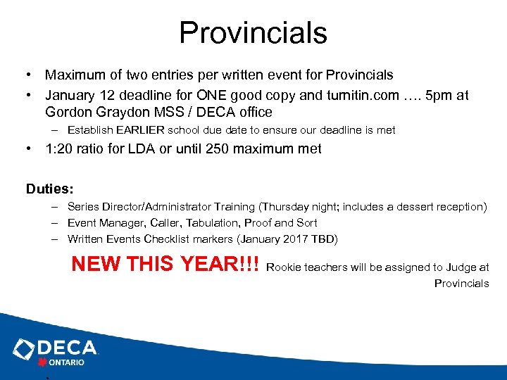 Provincials • Maximum of two entries per written event for Provincials • January 12