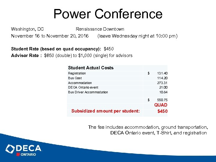 Power Conference Washington, DC Renaissance Downtown November 16 to November 20, 2016 (leave Wednesday