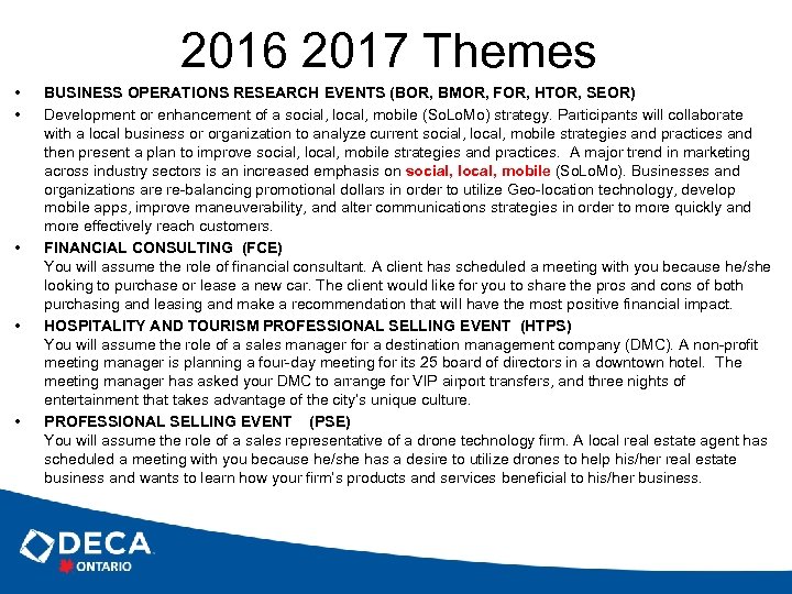 2016 2017 Themes • • • BUSINESS OPERATIONS RESEARCH EVENTS (BOR, BMOR, FOR, HTOR,