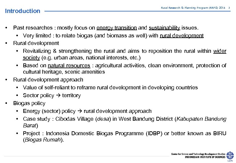 Introduction • • Rural Research & Planning Program (RRPG) 2014 Past researches : mostly