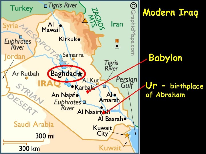 Modern Iraq Babylon Ur - birthplace of Abraham s s 