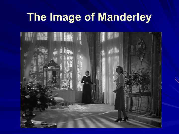 The Image of Manderley 