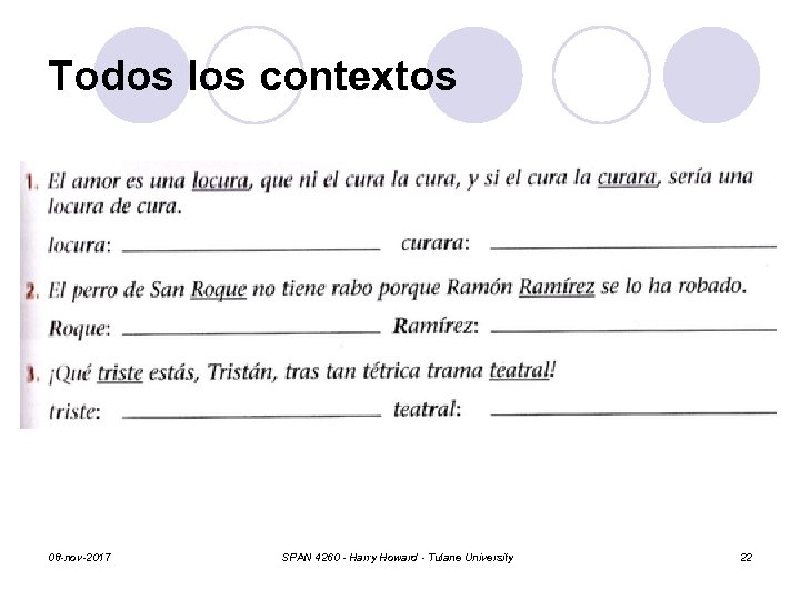 Todos los contextos 08 -nov-2017 SPAN 4260 - Harry Howard - Tulane University 22