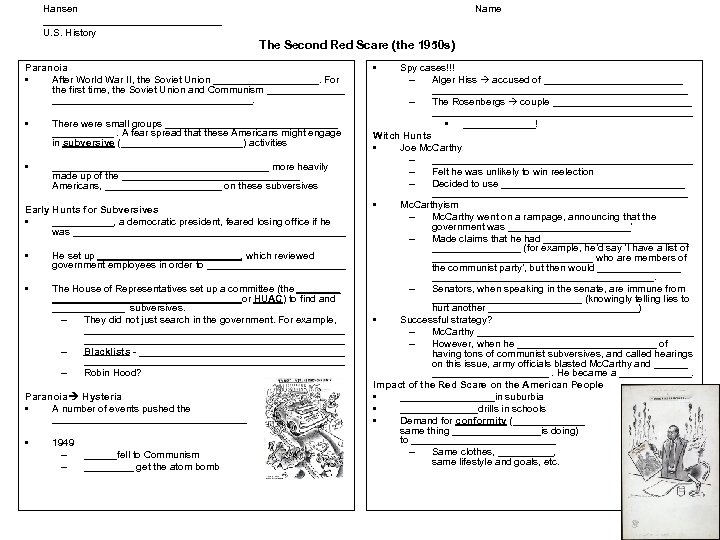 Hansen ________________ U. S. History Name The Second Red Scare (the 1950 s) Paranoia