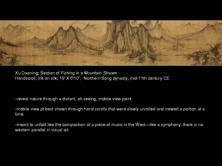 Xu Daoning; Section of Fishing in a Mountain Stream Handscroll, ink on silk; 19'