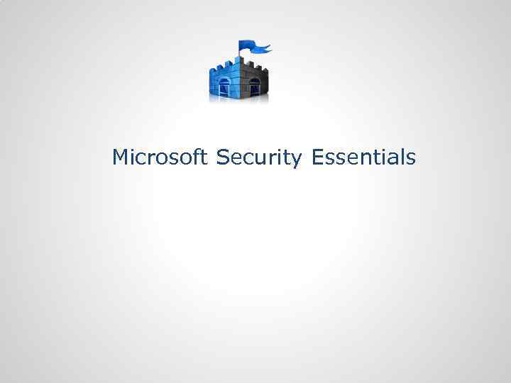 Microsoft Security Essentials 