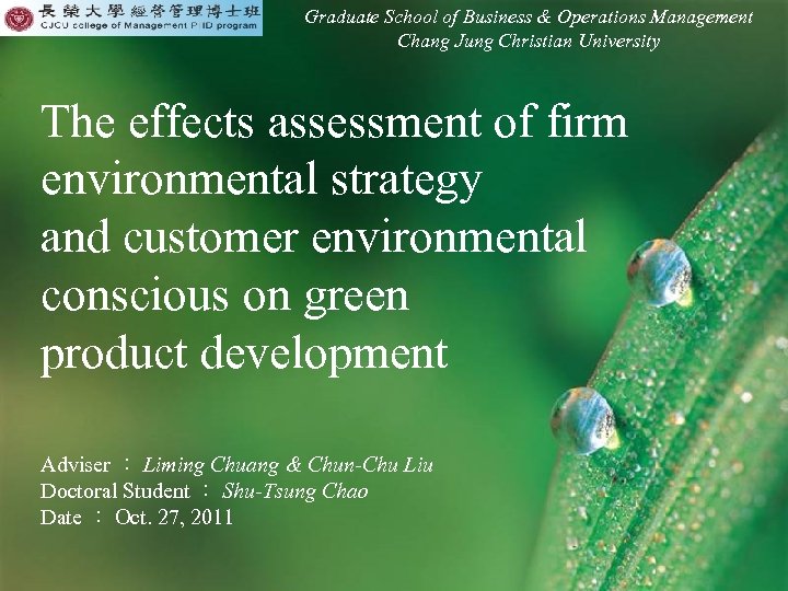 Graduate School of Business & Operations Management Chang Jung Christian University The effects assessment
