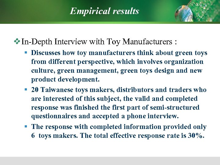 Empirical results v In-Depth Interview with Toy Manufacturers : § Discusses how toy manufacturers