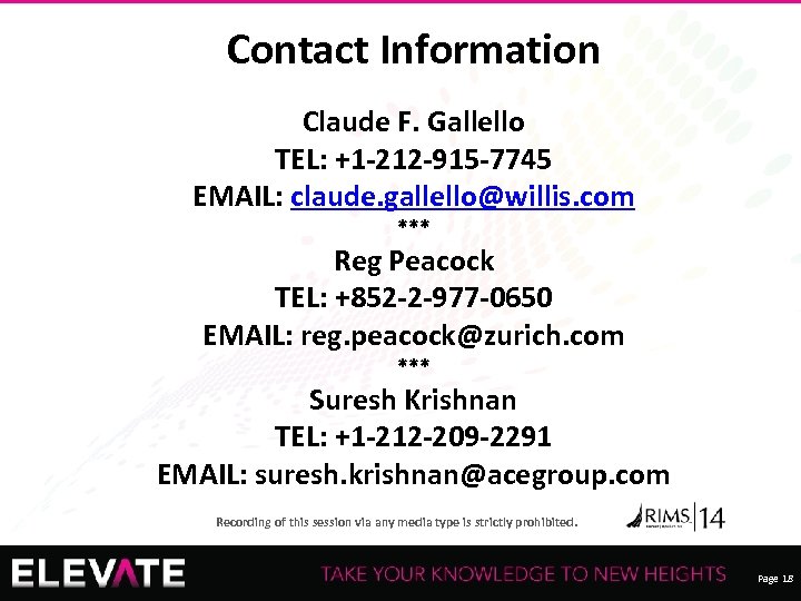 Contact Information *** Claude F. Gallello TEL: +1 -212 -915 -7745 EMAIL: claude. gallello@willis.